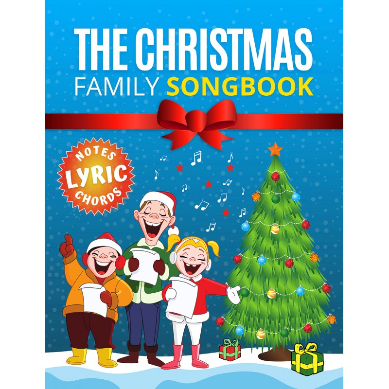 The Christmas Family Songbook