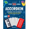 First 100 Songs to Play on Accordion I Songbook for Beginners