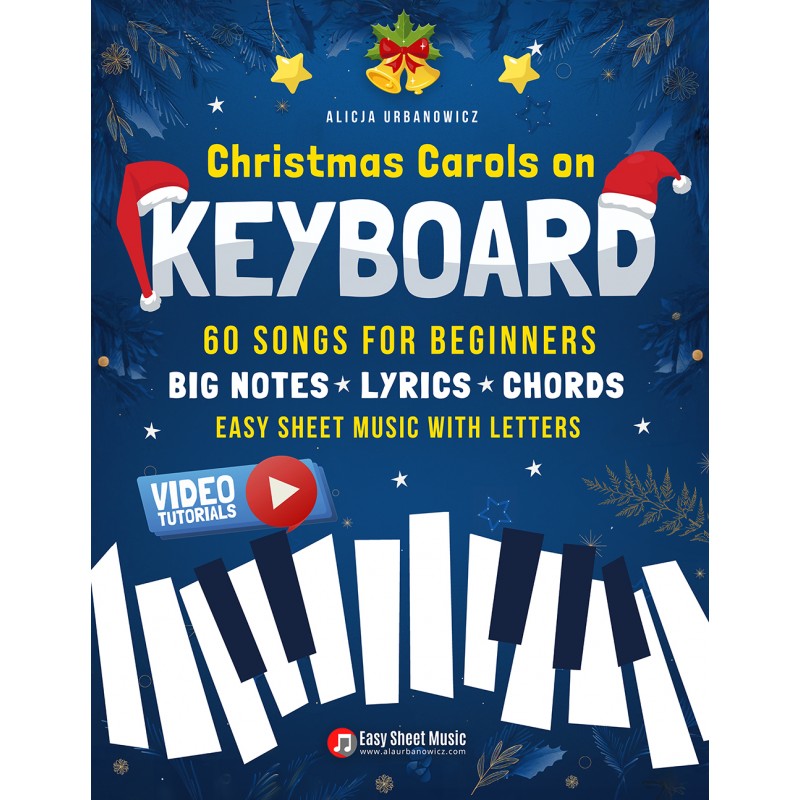 Christmas Carols on Keyboard I 60 Songs for Beginners