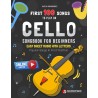 First 100 Songs to Play on Cello I Songbook for Beginners