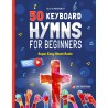 50 Keyboard Hymns for Beginners I Super Easy Sheet Music