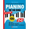 PIANINO w 30 Dni - Kompletny Kurs Gry dla Początkujących I 2 Książki w 1