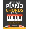 My First Piano Chords Book – Learn 30 Songs with Just C, F & G – 3 Chords Songbook