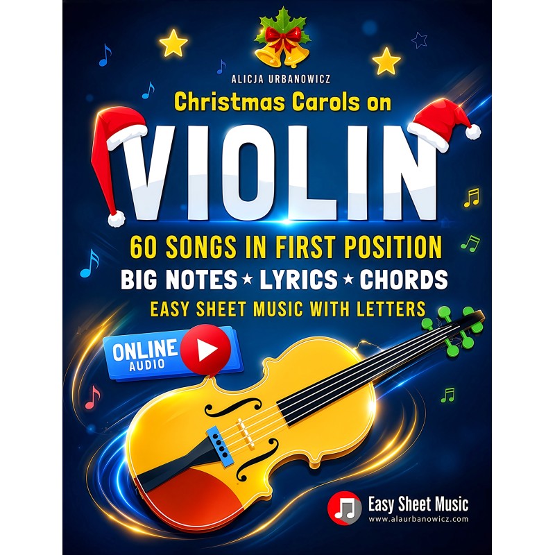 Christmas Carols on Violin I 60 Songs in First Position
