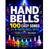 Hand Bells - 100 Easy Songs for 8-Note Bell Sets