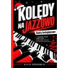 Kolędy na jazzowo – Duety fortepianowe