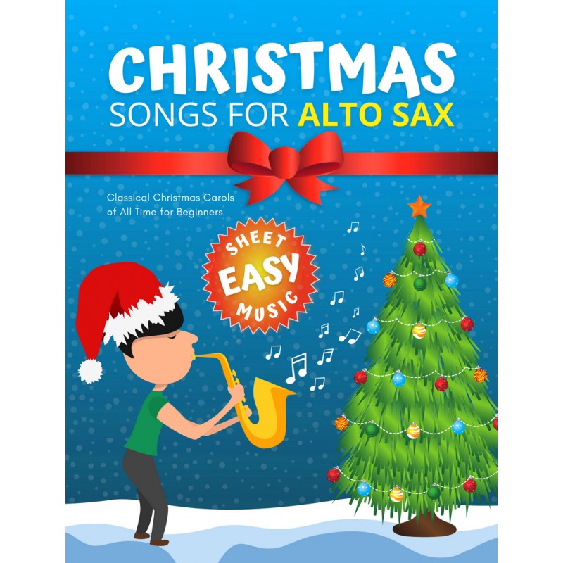 Christmas Songs for ALTO SAX