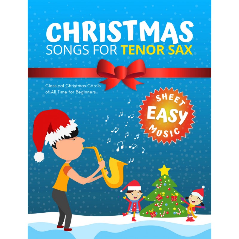 Christmas Songs for Tenor SAX
